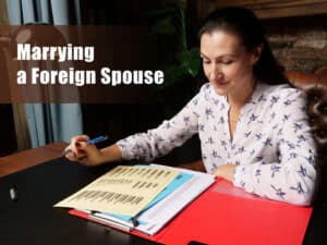 Marrying a foreign spouse